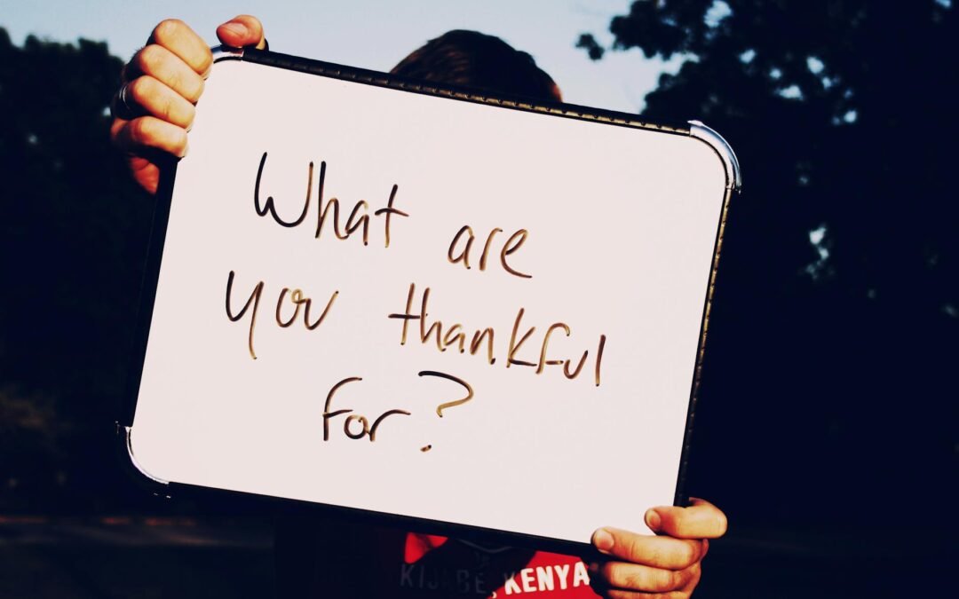 Reasons Why You Should Be Thankful 1